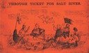 Through Ticket For Salt River