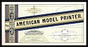 American Model Printer