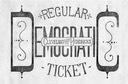 Democratic Ticket Header, 1884