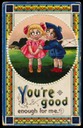 "You're Good Enough For Me"