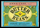 Anna Case Butter Beans