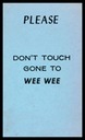 Gone To Wee Wee