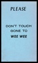 Gone To Wee Wee
